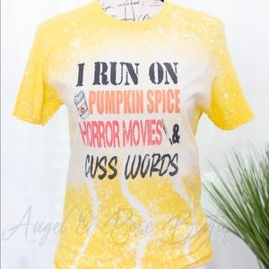 I Run On Pumpkin Spice Horror Movies & Cuss Words